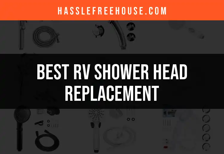 11 Best RV Shower Head Replacements for a Refreshing Experience featured