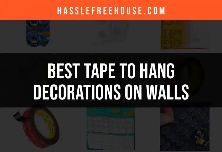 17 Best Tapes to Hang Decorations on Walls Effortlessly featured