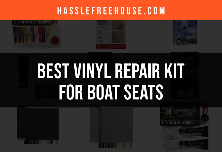 15 Best Vinyl Repair Kits for Boat Seats Reviewed